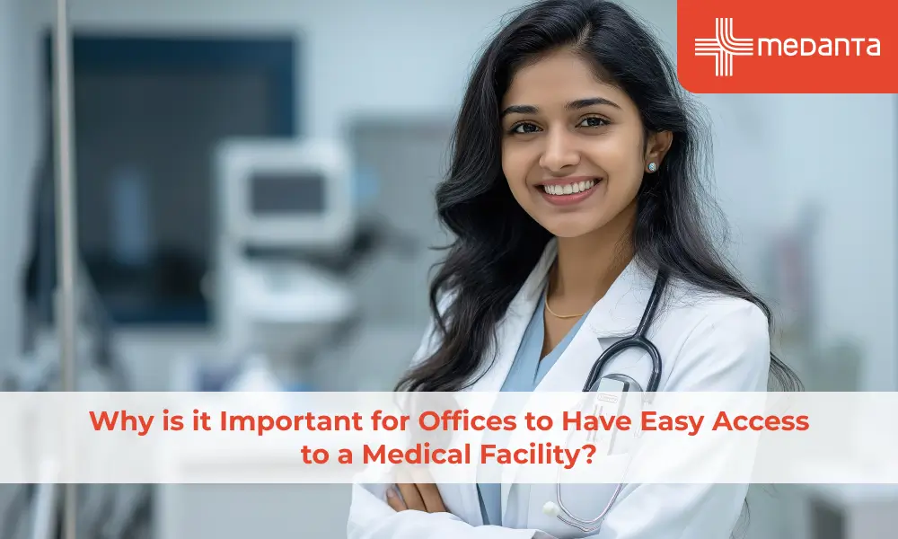 Why is it Important for Offices to Have Easy Access to a Medical Facility?