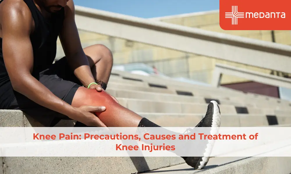 Knee Pain: Precautions, Causes and Treatment of Knee Injuries