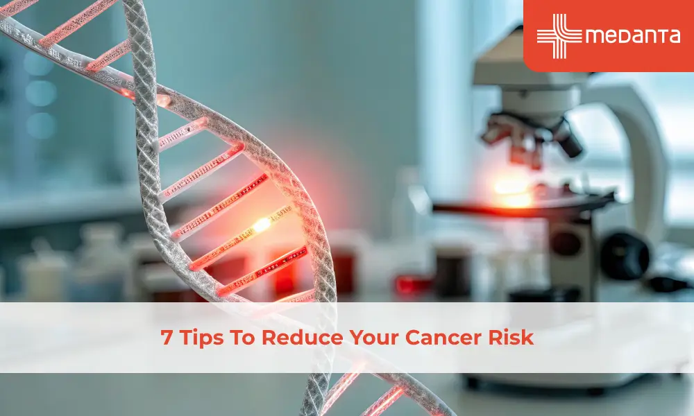 7-tips-to-reduce-your-cancer-risk