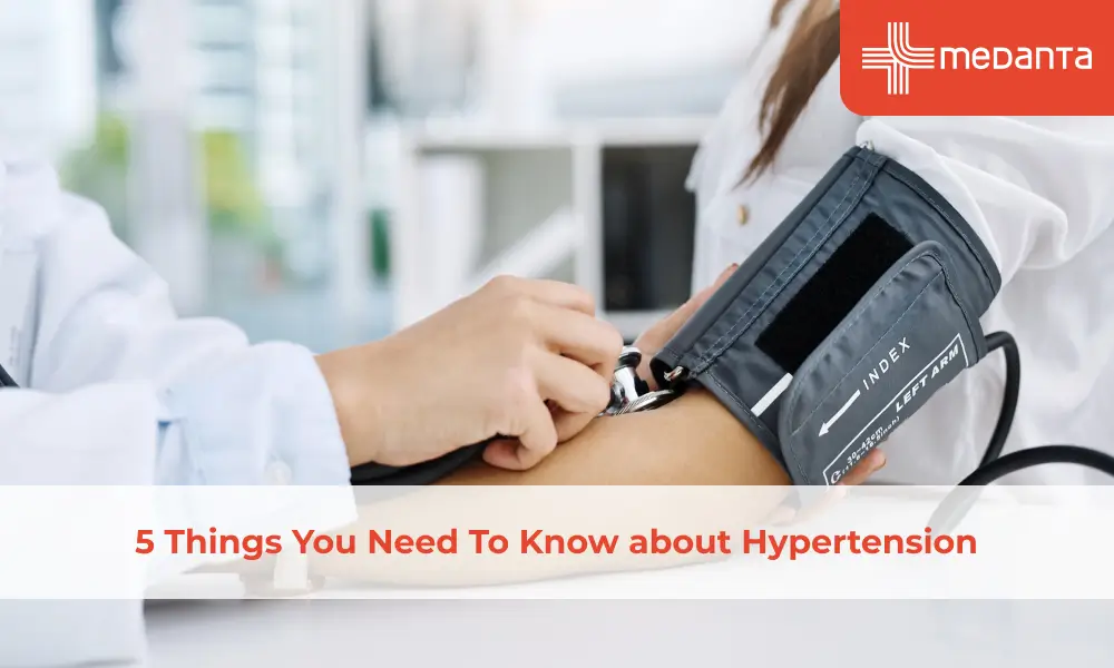 5 Things You Need To Know about Hypertension
