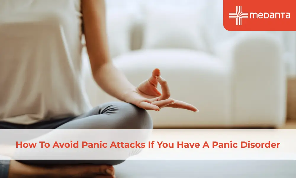How To Avoid Panic Attacks If You Have A Panic Disorder