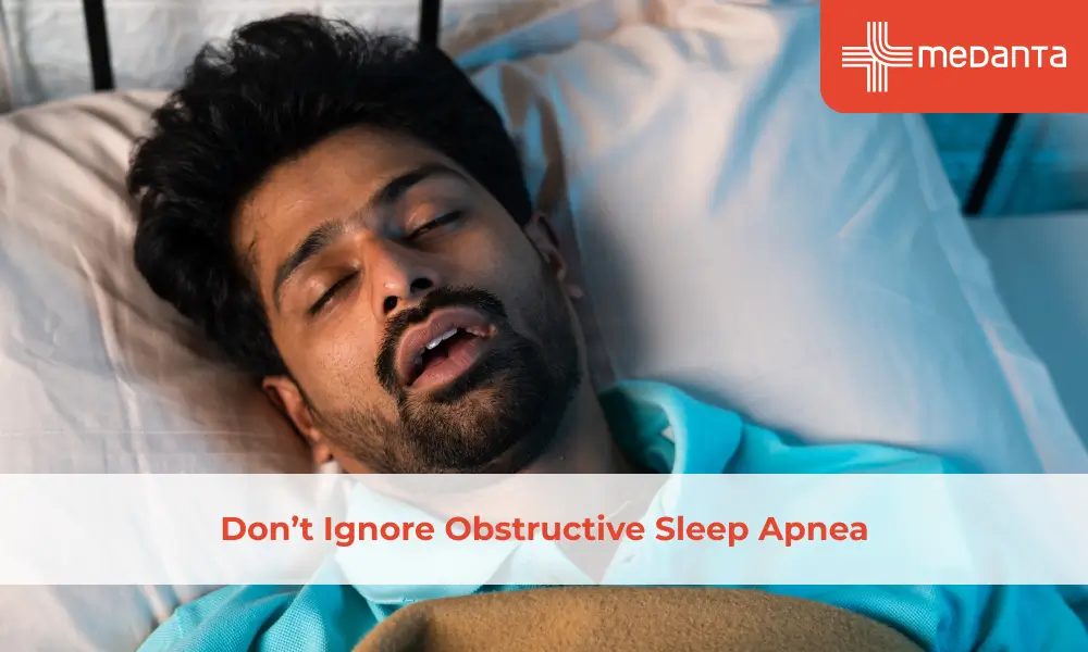 Don’t Ignore Obstructive Sleep Apnea