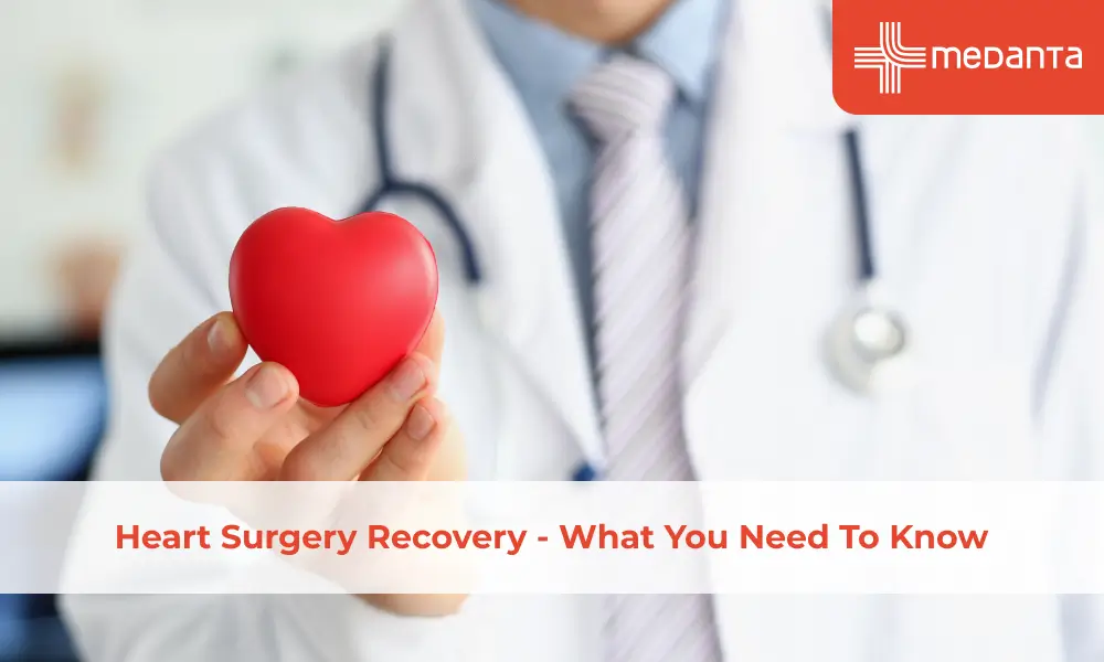 Heart Surgery Recovery - What You Need To Know
