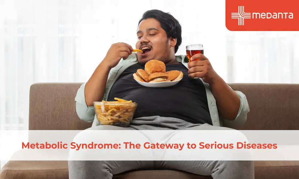 Metabolic Syndrome: The Gateway to Serious Diseases