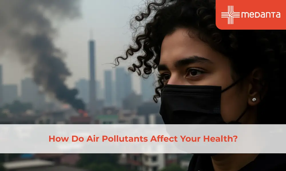 How Do Air Pollutants Affect Your Health?