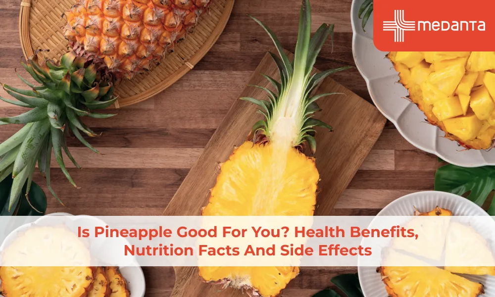 is-pineapple-good-for-you-health-benefits-nutrition-facts-and-side-effects