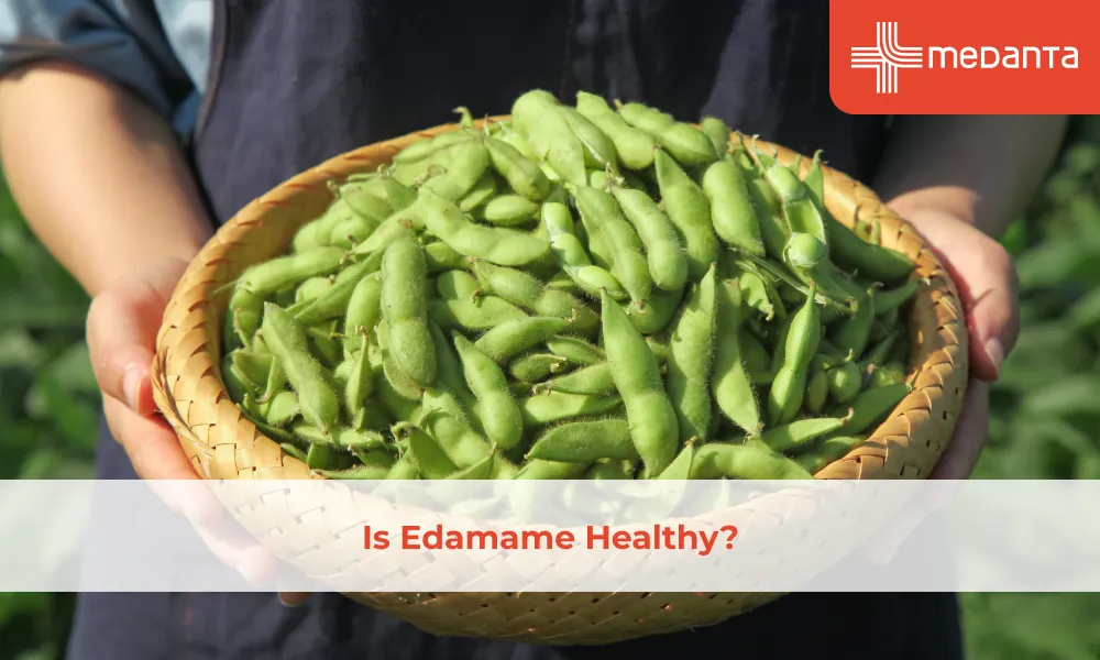 Is Edamame Healthy?
