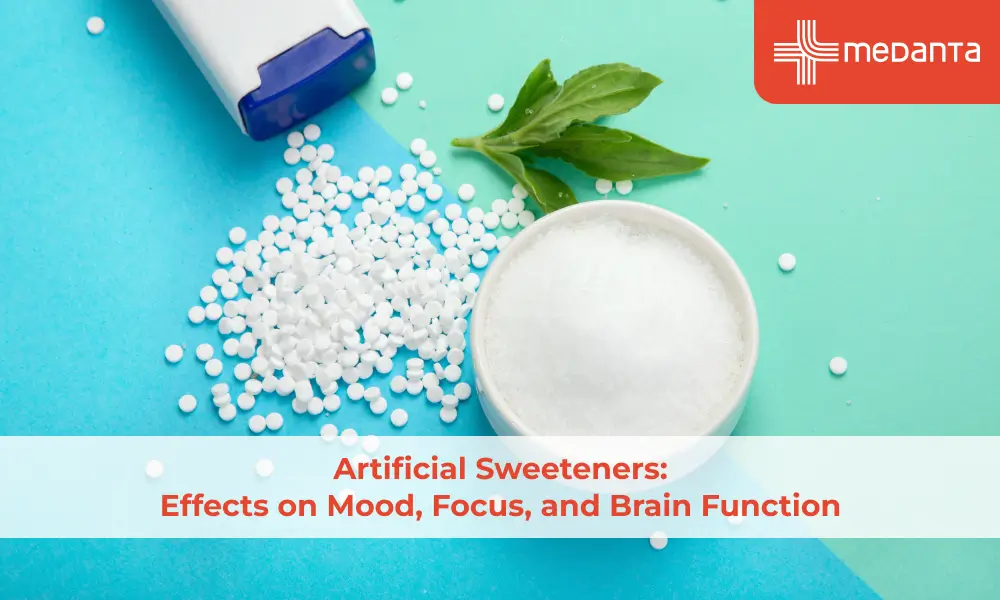 Artificial Sweeteners: Effects on Mood, Focus, and Brain Function