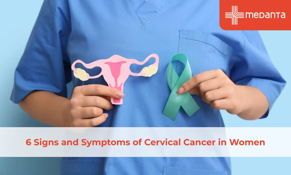 6 Signs and Symptoms of Cervical Cancer in Women
