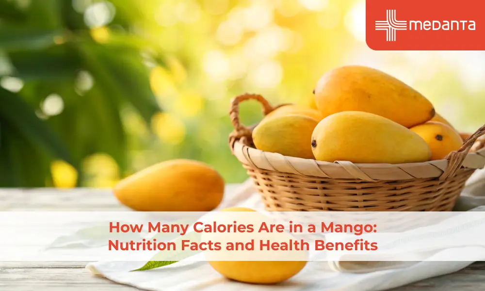 How Many Calories Are in a Mango: Nutrition Facts and Health Benefits