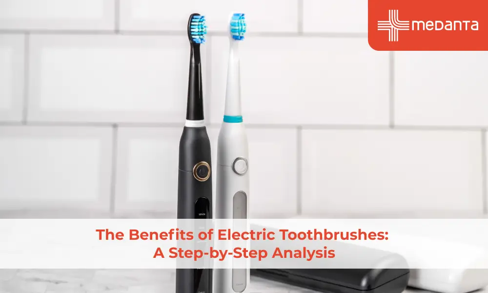The Benefits of Electric Toothbrushes: A Step-by-Step Analysis
