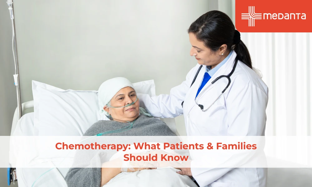 Chemotherapy: What Patients & Families Should Know