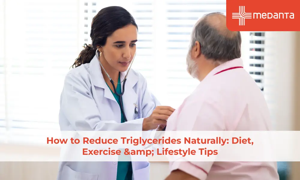 How to Reduce Triglycerides Naturally: Diet, Exercise & Lifestyle Tips
