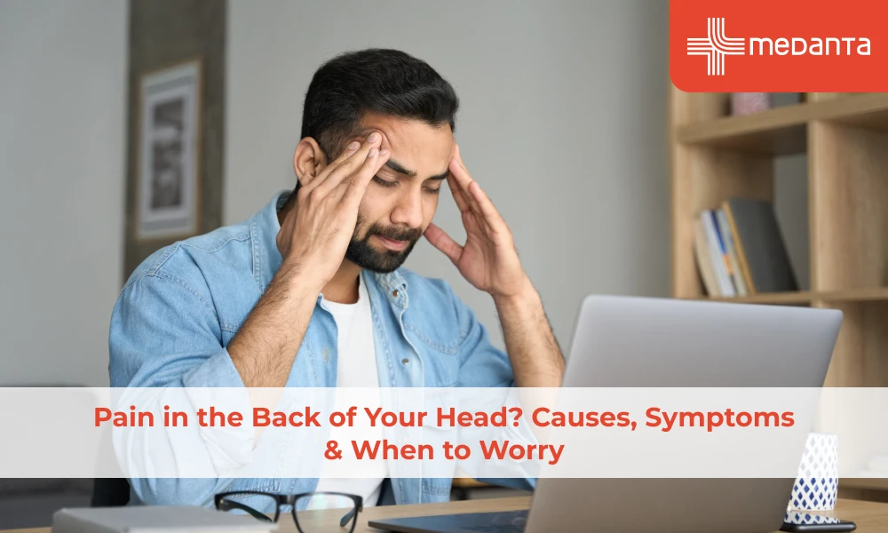 Pain in the Back of Your Head? Causes, Symptoms & When to Worry