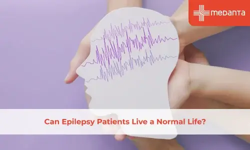 Can Epilepsy Patients Live a Normal Life?