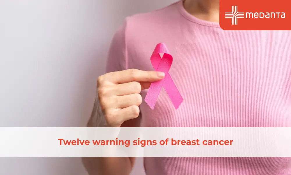 Twelve warning signs of breast cancer