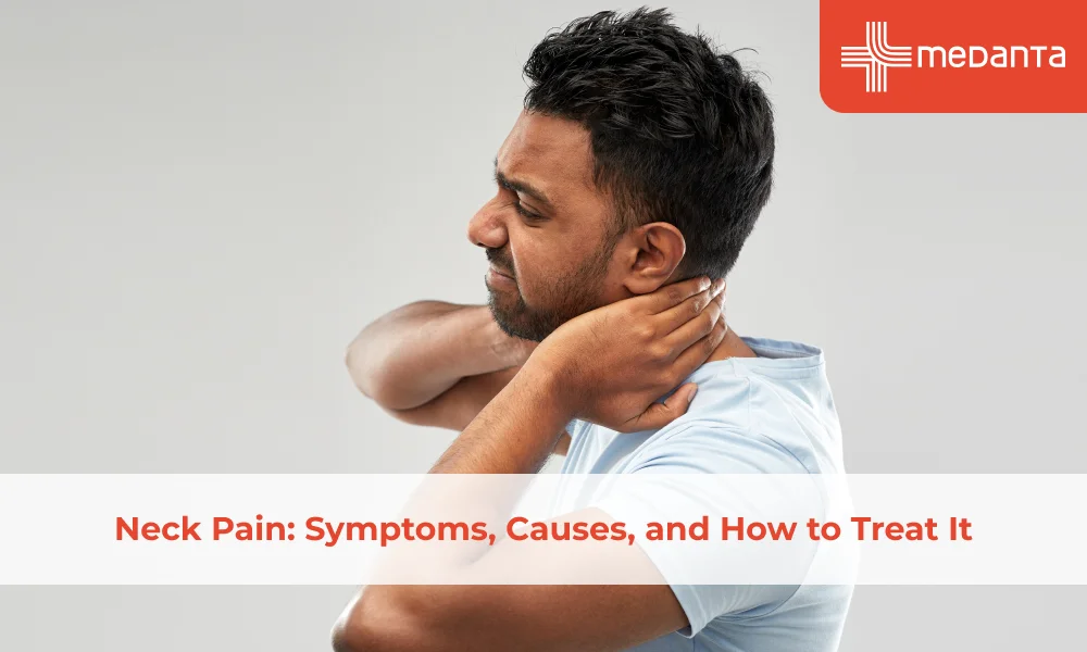 Neck Pain: Symptoms, Causes, and How to Treat It