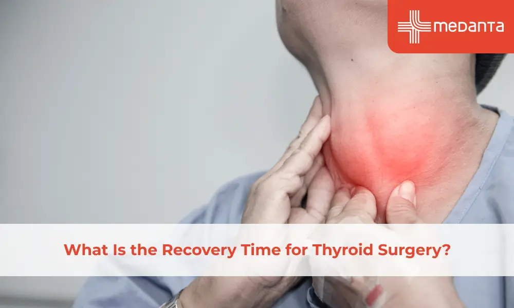 what-is-the-recovery-time-for-thyroid-surgery