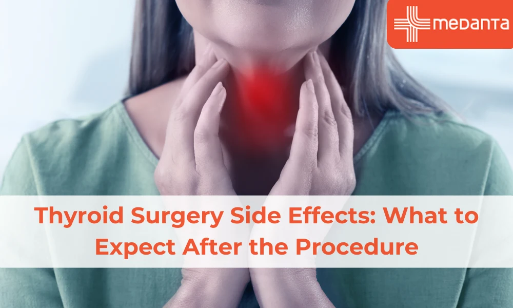thyroid-surgery-side-effects-what-to-expect-after-the-procedure