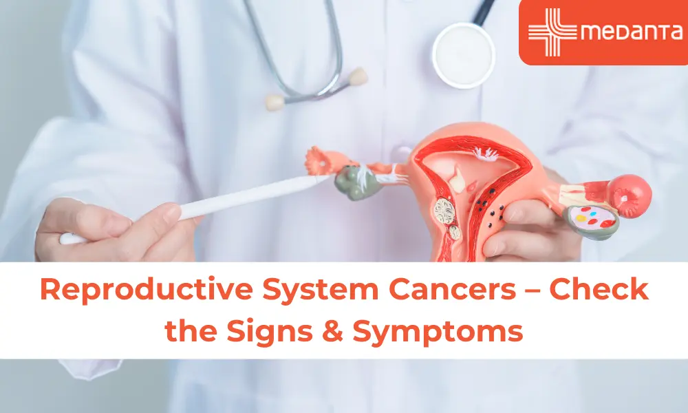 reproductive-system-cancers-check-the-signs-symptoms
