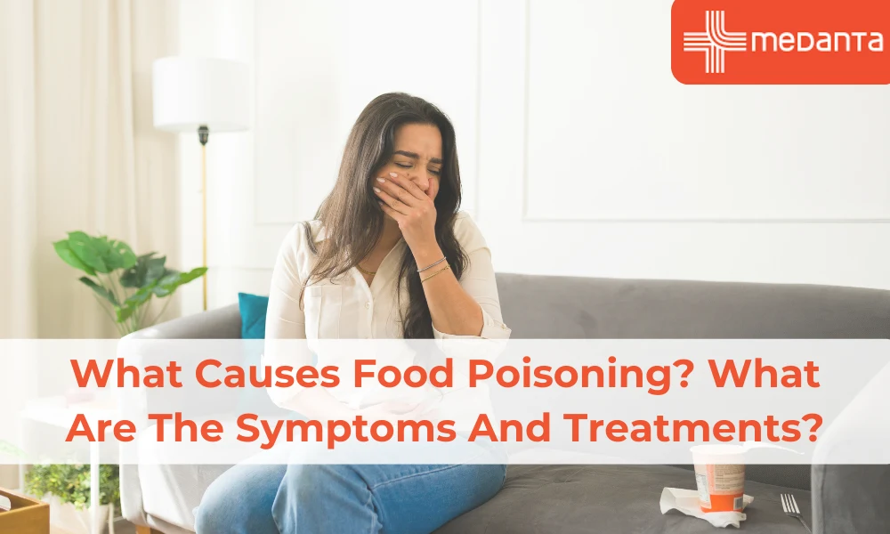 what-causes-food-poisoning-what-are-the-symptoms-and-treatments