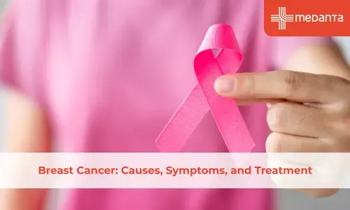 Breast Cancer: Causes, Symptoms, and Treatment