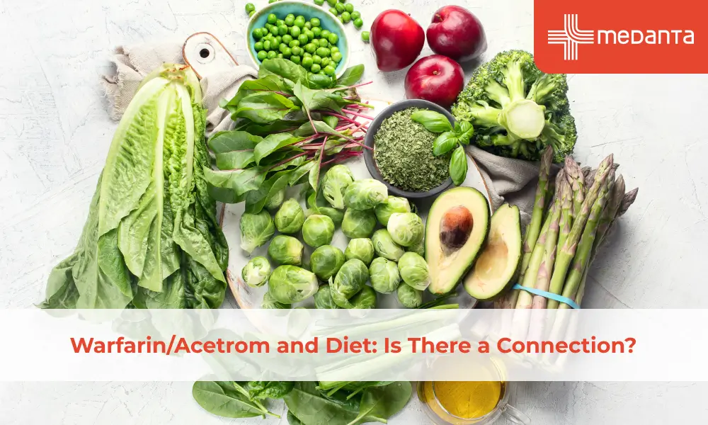 Warfarin/Acetrom and Diet: Is There a Connection?