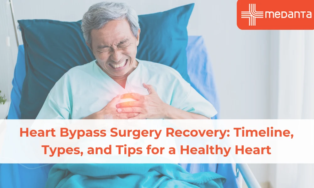 heart-bypass-surgery-recovery-timeline-types-and-tips-for-a-healthy-heart