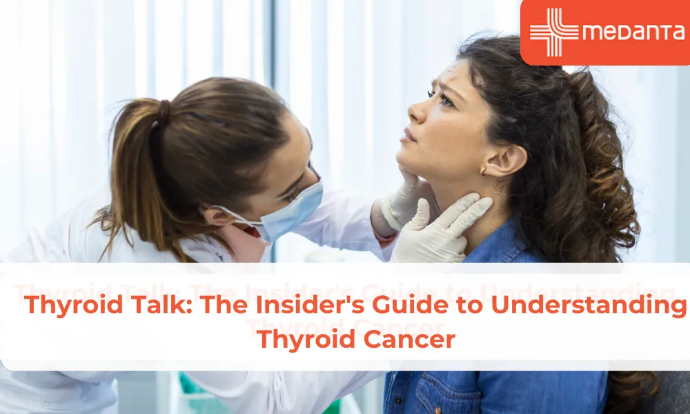 thyroid-talk-the-insiders-guide-to-understanding-thyroid-cancer