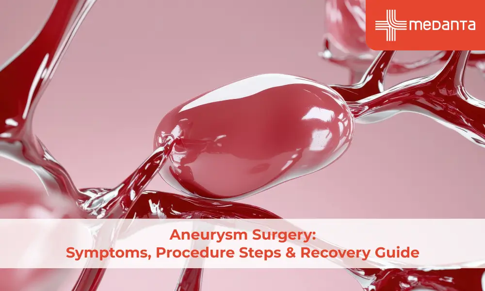 aneurysm-surgery-symptoms-procedure-steps-recovery-guide