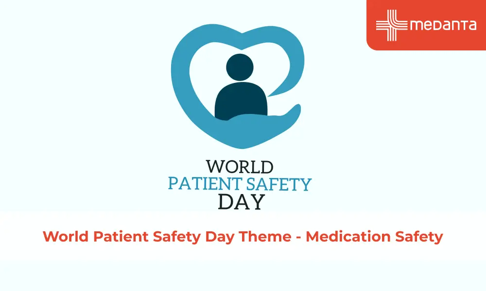 World Patient Safety Day Theme - Medication Safety