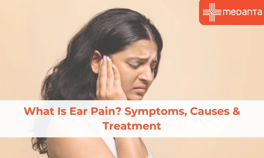what-is-ear-pain-symptoms-causes-treatment