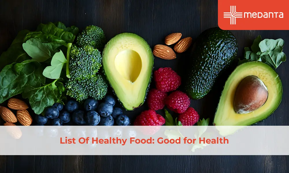 List Of Healthy Food: Good for Health