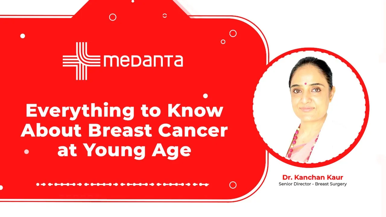 Everything to Know About Breast Cancer at Young Age
